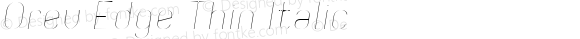 Orev Edge Thin Italic