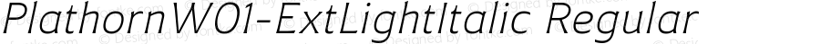 PlathornW01-ExtLightItalic Regular