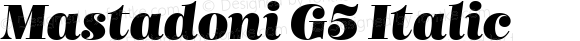 Mastadoni G5 Italic