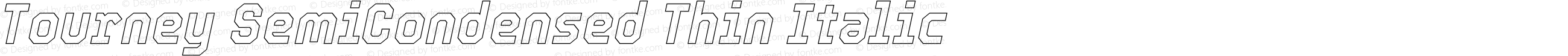 Tourney SemiCondensed Thin Italic