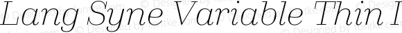 Lang Syne Variable Thin Italic