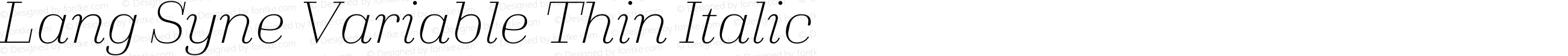 Lang Syne Variable Thin Italic