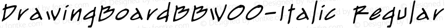 DrawingBoardBBW00-Italic Regular Version 1.00