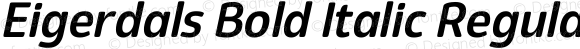 Eigerdals Bold Italic Regular Version 3.00