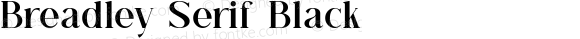 Breadley Serif Black