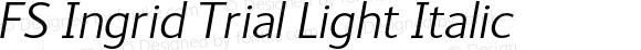 FSIngrid-LightItalic Trial