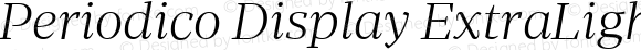 Periodico Display ExtraLight Italic