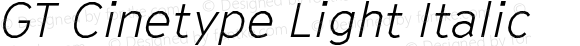 GT Cinetype Light Italic