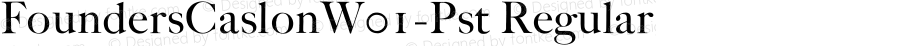 Founders Caslon W01 Pst