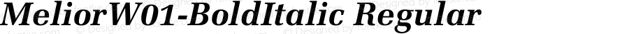 Melior W01 Bold Italic