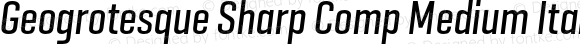 Geogrotesque Sharp Comp Md Italic