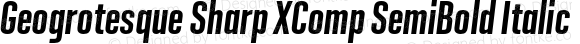 Geogrotesque Sharp XComp SemiBold Italic