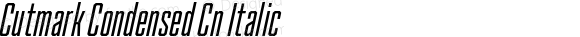 Cutmark Condensed Cn Italic