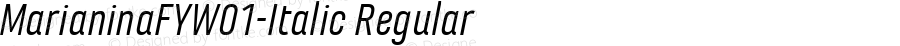 MarianinaFYW01-Italic Regular Version 1.00