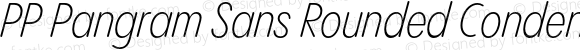 PP Pangram Sans Rounded Condensed Light Italic
