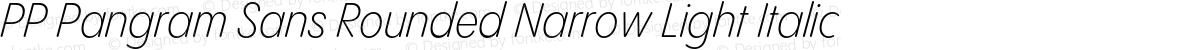 PP Pangram Sans Rounded Narrow Light Italic
