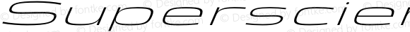 Superscience Thin Ultra Expanded Italic