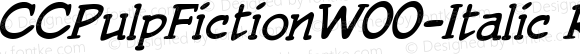 CCPulpFictionW00-Italic Regular Version 1.10