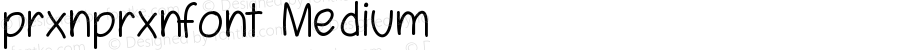 prxnprxnfont Medium