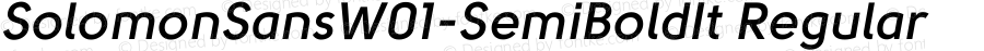 Solomon Sans W01 SemiBold It