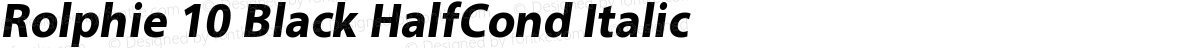 Rolphie 10 Black HalfCond Italic