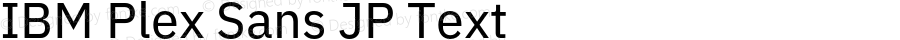 IBM Plex Sans JP Text