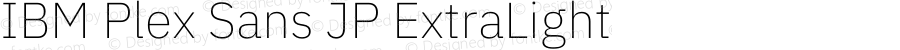 IBM Plex Sans JP ExtLt