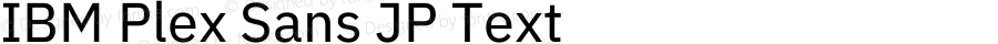 IBM Plex Sans JP Text