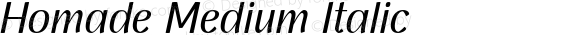 Homade Medium Italic