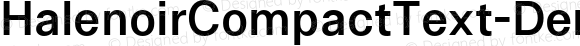 HalenoirCompactText-DemiBold Regular