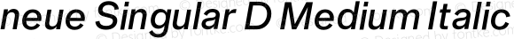 neue Singular D Medium Italic