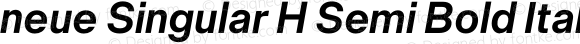 neue Singular H Semi Bold Italic