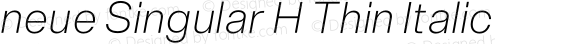 neue Singular H Thin Italic