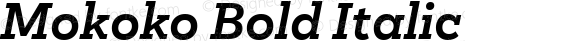 Mokoko Bold Italic