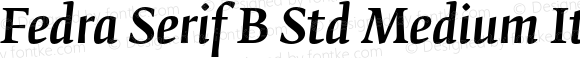 Fedra Serif B Std Medium Italic