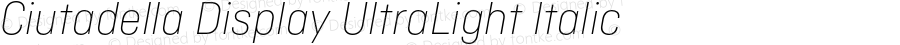 Ciutadella Display UltraLight Italic