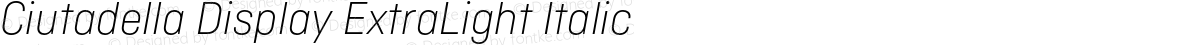 Ciutadella Display ExtraLight Italic