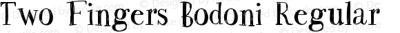 Two Fingers Bodoni