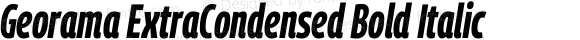 Georama ExtraCondensed Bold Italic