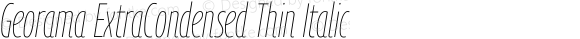 Georama ExtraCondensed Thin Italic