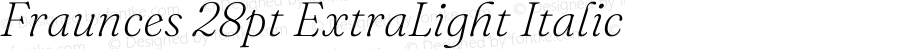 Fraunces 28pt ExtraLight Italic