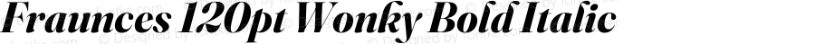 Fraunces 120pt Wonky Bold Italic