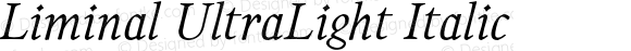 Liminal UltraLight Italic