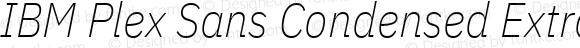 IBM Plex Sans Condensed ExtraLight Italic