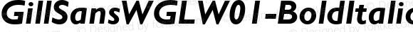 GillSansWGLW01-BoldItalic Regular Version 2.11
