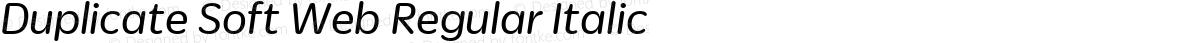 Duplicate Soft Web Regular Italic