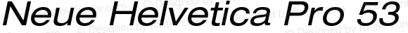 Neue Helvetica Pro 53 Extended Oblique