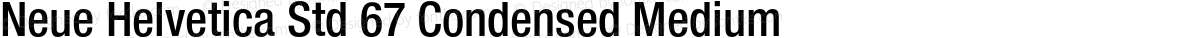 Neue Helvetica Std 67 Condensed Medium