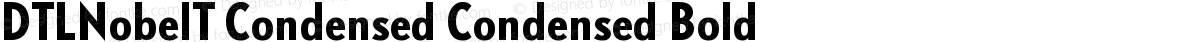 DTLNobelT Condensed Condensed Bold