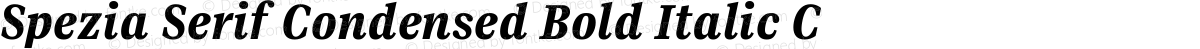 Spezia Serif Condensed Bold Italic C